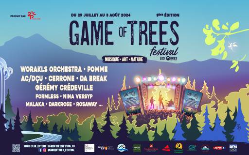 Rendez-vous du 29 juillet au 3 août 2024 aux Orres, pour la 3ème édition du GAME OF TREES FESTIVAL.